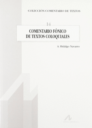 COMENTARIO FNICO DE TEXTOS COLOQUIALES
