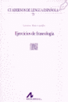 EJERCICIOS DE FRASEOLOG�A (R CUADRADO)