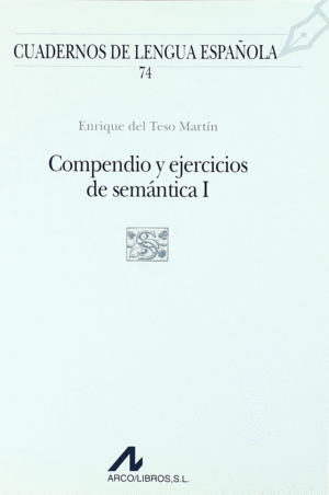 COMPENDIO Y EJERCICIOS DE SEM�NTICA I (S CUADRADO)