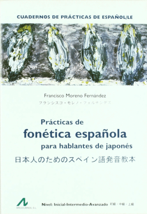 PRCTICAS DE FONTICA ESPAOLA PARA HABLANTES DE JAPONS