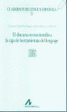 EL DISCURSO TECNOCIENT�FICO: LA CAJA DE HERRAMIENTAS DEL LENGUAJE (T CUADRADO)