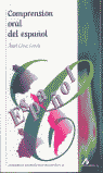 COMPRENSI�N ORAL DEL ESPA�OL