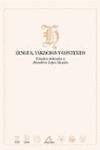 LENGUA, VARIACI�N Y CONTEXTO: ESTUDIOS DEDICADOS A HUMBERTO L�PEZ MORALES