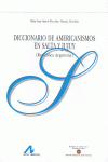 DICCIONARIO DE AMERICANISMOS EN SALTA Y JUJUY (REP�BLICA ARGENTINA)