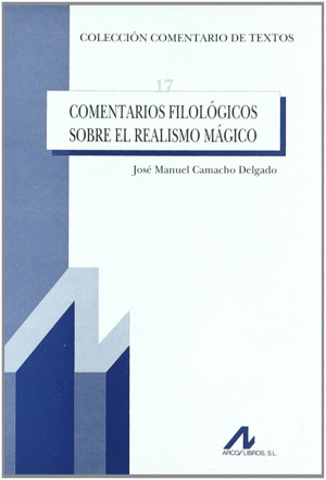 COMENTARIOS FILOLGICOS SOBRE EL REALISMO MGICO