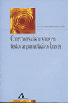 CONECTORES DISCURSIVOS EN TEXTOS ARGUMENTATIVOS BREVES