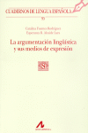 LA ARGUMENTACI�N LING��STICA Y SUS MEDIOS DE EXPRESI�N