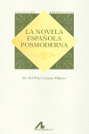 LA NOVELA ESPA�OLA POSMODERNA