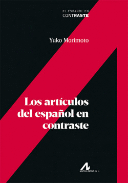 LOS ART�CULOS DEL ESPA�OL EN CONTRASTE