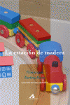 LA ESTACI�N DE MADERA