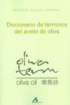 DICCIONARIO DE T�RMINOS DEL ACEITE DE OLIVA