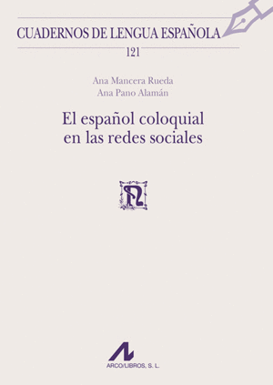 EL ESPA�OL COLOQUIAL EN LAS REDES SOCIALES