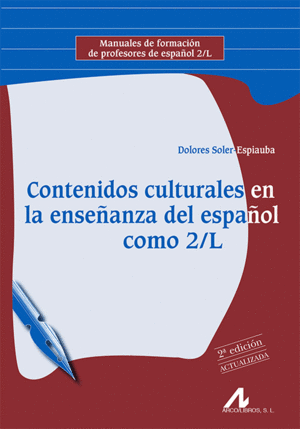 CONTENIDOS CULTURALES EN LA ENSEANZA DEL ESPAOL COMO 2/L. 2 EDICIN ACTUALIZA