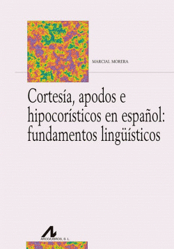 CORTESA, APODOS E HIPOCORISTICOS EN ESPAOL
