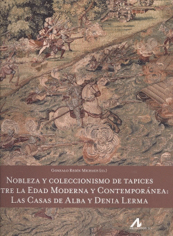 NOBLEZA Y COLECCIONISMO DE TAPICES