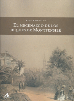 EL MECENAZGO DE LOS DUQUES DE MONTPENSIER