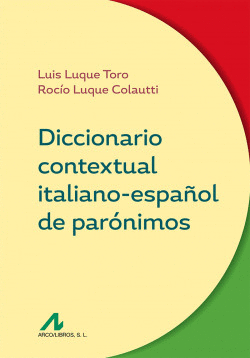 DICCIONARIO CONTEXTUAL ITALIANO-ESPA�OL DE PAR�NIMOS