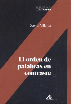 EL ORDEN DE LAS PALABRAS EN CONTRASTE