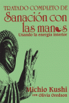 TRATADO COMPLETO DE SANACI�N CON LAS MANOS