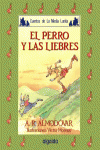 MEDIA LUNITA N� 40. EL PERRO Y LAS LIEBRES