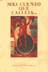 M�S CUENTO QUE CALLEJA--