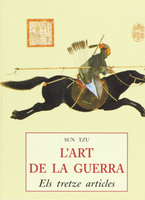 L'ART DE LA GUERRA: ELS TRETZE ARTICLES