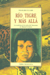 RIO TIGRE Y MS ALL