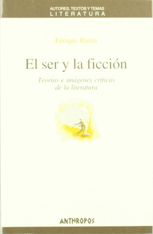 EL SER Y LA FICCI�N
