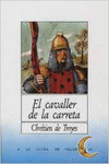 EL CAVALLER DE LA CARRETA