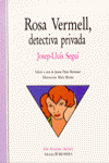 ROSA VERMELL, DETECTIVA PRIVADA