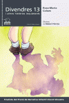 DIVENDRES 13 I ALTRES HIST�RIES INQUIETANTS