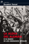 LA ALDEA DEL ALEM�N O EL DIARIO DE LOS HERMANOS SCHILLER