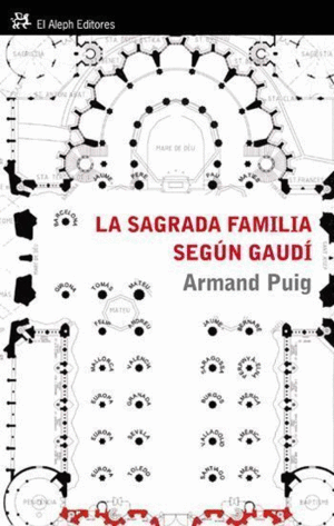 LA SAGRADA FAMILIA SEG�N GAUD�