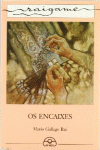 OS ENCAIXES