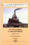 AS TELLEIRAS (CABAQUEIROS)