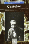 CASTELAO. DEBUXANTE, M�DICO, ESCRITOR, ARTISTA, ACTIVO POL�TICO. O HOME E O MITO
