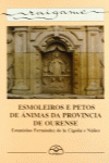 ESMOLEIROS E PETOS DE NIMAS DA PROVINCIA DE OURENSE