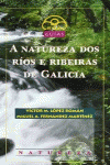 A NATUREZA DOS ROS E RIBEIRAS DE GALICIA