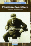FAUSTINO SANTALICES. INVESTIGADOR, GAITEIRO E ZANFONISTA