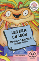 LEO ERA UN LE�N