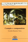 CAMP�S E CAMPANEIROS