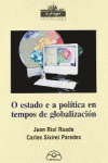 O ESTADO E A POLTICA EN TEMPOS DE GLOBALIZACIN