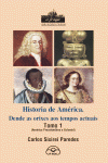 HIST�RIA DE AM�RICA DENDE AS ORIXES AOS TEMPOS ACTUAIS TOMO 1