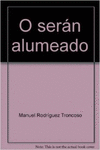 PO05. O SERAN ALUMEADO (FLORILEXIO POETICO) (POESIA)