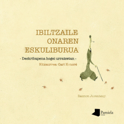 IBILTZAILE ONAREN ESKULIBURUA