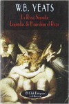 LA ROSA SECRETA  & LEYENDAS DE HANRAHAN EL ROJO