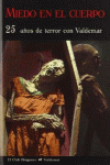 MIEDO EN EL CUERPO