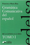 GRAM�TICA COMUNICATIVA DEL ESPA�OL I