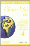 PLANETA 4. LIBRO DE REFERENCIA GRAMATICAL: FICHAS Y EJERCICIOS