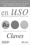 COMPETENCIA GRAMATICAL EN USO, A2. CLAVES